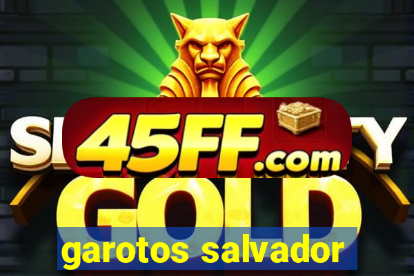 garotos salvador